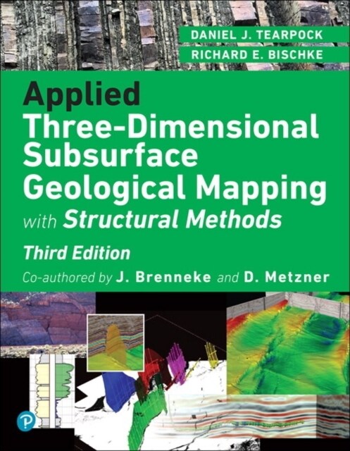 Applied Three-Dimensional Subsurface Geological Mapping: With Structural Methods (Paperback, 3)