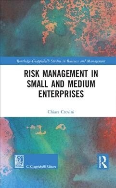 Risk Management in Small and Medium Enterprises (Hardcover, 1)