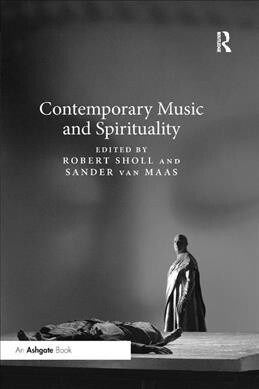 Contemporary Music and Spirituality (Paperback, 1)