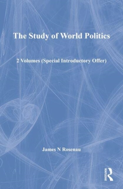The Study of World Politics : 2 Volumes (Special Introductory Offer) (Multiple-component retail product)
