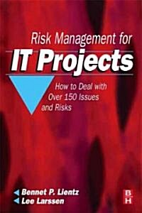 Risk Management for IT Projects (Paperback)