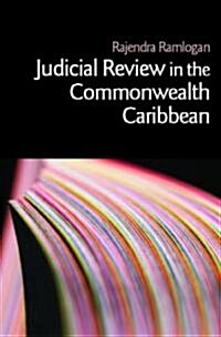 Judicial Review in the Commonwealth Caribbean (Paperback)