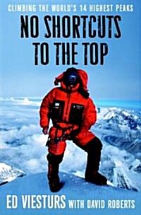 No Shortcuts to the Top (Hardcover)