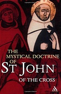 The Mystical Doctrine of St. John of the Cross (Paperback)