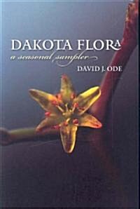 Dakota Flora (Paperback)