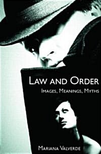 Law and Order : Images, Meanings, Myths (Hardcover)