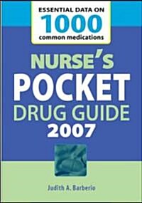Nurses Pocket Drug Guide 2007 (Paperback, 3 ed)