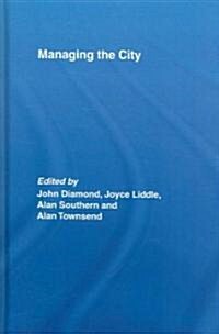 Managing the City (Hardcover)