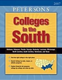 Petersons Colleges in the South 2007 (Paperback)