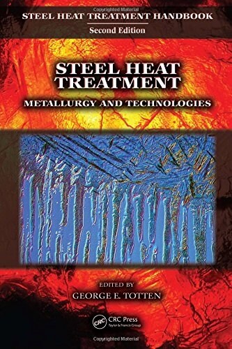 Steel Heat Treatment: Metallurgy and Technologies (Hardcover)