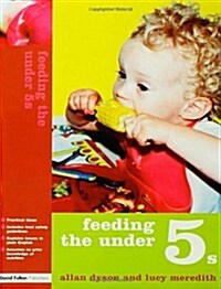 Feeding the Under 5s (Paperback)