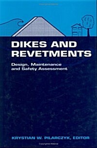 Dikes And Revetments (Hardcover, 1st)