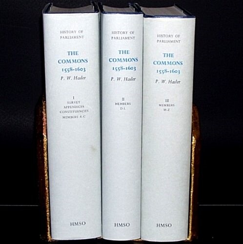 The History of Parliament: The House of Commons, 1558-1603 [3 Vols] (Hardcover)