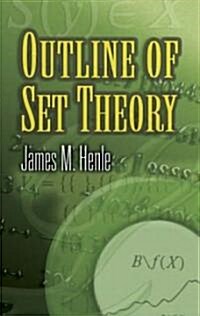An Outline of Set Theory (Paperback)