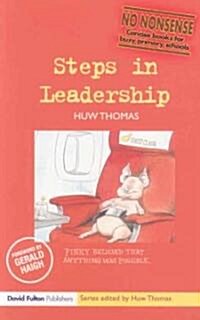 Steps in Leadership (Paperback, 1st)