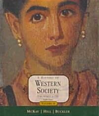 A History of Western Society, Volume A: From Antiquity to 1500 [With Web Access Passkey] (Paperback, 8)