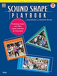 [중고] Sound Shape Playbook: Drumming Games and Other Music Activities for Percussion [With CD] (Paperback)