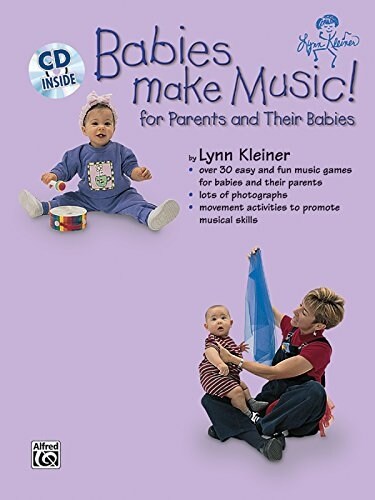 Babies Make Music!: For Parents and Their Babies, Book & CD [With CD] (Paperback)