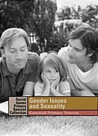 Gender Issues and Sexuality: Essential Primary Sources (Hardcover)