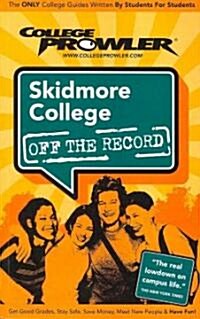 College Prowler Skidmore College Off The Record (Paperback)