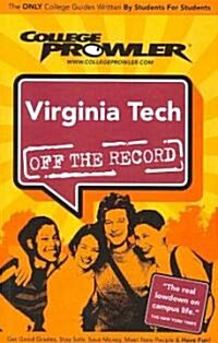 College Prowler Virginia Tech Off the Record (Paperback)