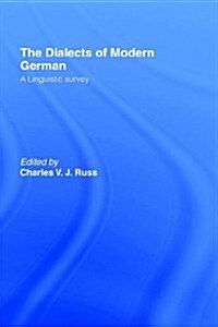 The Dialects of Modern German : A Linguistic Survey (Hardcover)
