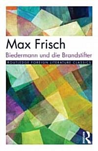 Biedermann und die Brandstifter (Paperback, 2 ed)