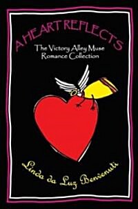 A Heart Reflects (Paperback)