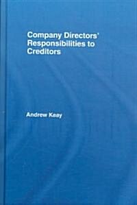 Company Directors Responsibilities to Creditors (Hardcover)