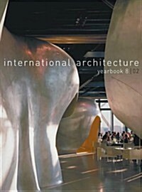 International Architecture Yearbook: No. 8 (Hardcover)