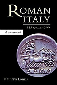 Roman Italy, 338 BC - AD 200 : A Sourcebook (Paperback)