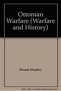 Ottoman Warfare, 1500-1700 (Hardcover, 1st)