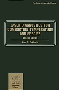Laser Diagnostics for Combustion Temperature and Species (Paperback)