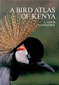 A Bird Atlas of Kenya (Hardcover)