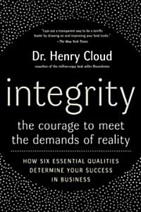 Integrity: The Courage to Meet the Demands of Reality (Paperback)