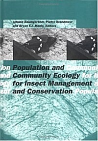 Population and Community Ecology for Insect Management and Conservation (Paperback)