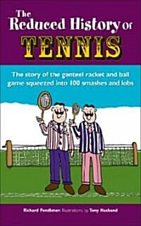 The Reduced History of Tennis (Hardcover)