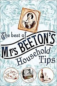 The Best of Mrs Beetons Household Tips (Hardcover, New)