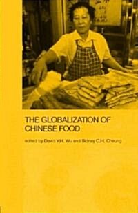 Globalization of Chinese Food (Paperback)