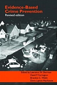 Evidence-Based Crime Prevention (Paperback, 2nd, Revised)