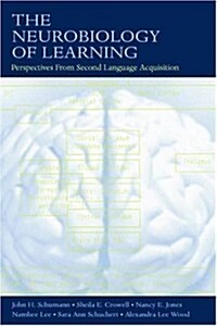 The Neurobiology of Learning: Perspectives from Second Language Acquisition (Paperback)