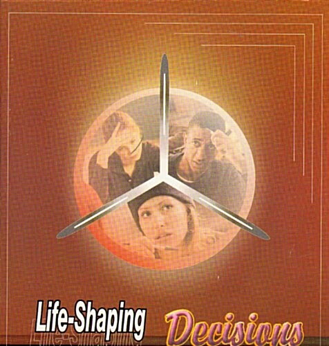 Life-shaping Decisions: Applying Gods Word to Career Planning (Paperback, Student)