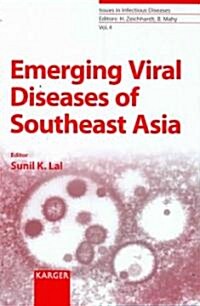 Emerging Viral Diseases of Southeast Asia (Hardcover, 1st, Illustrated)