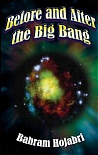 Before And After the Big Bang (Paperback)