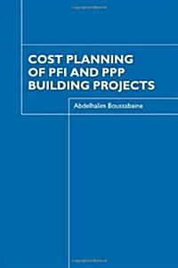 Cost Planning of PFI and PPP Building Projects (Hardcover)