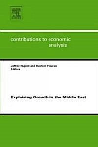 Explaining Growth in the Middle East (Hardcover)