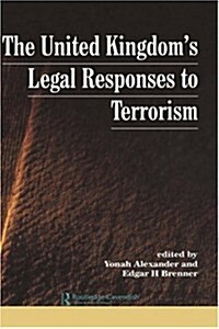 UKs Legal Responses to Terrorism (Hardcover)