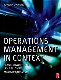 Operations Management in Context (Paperback, 2 ed)