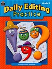 Daily Editing Practice: Grade 3 (Paperback)