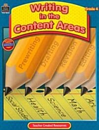 Writing in the Content Areas, Grade 4 (Paperback, Teachers Guide)